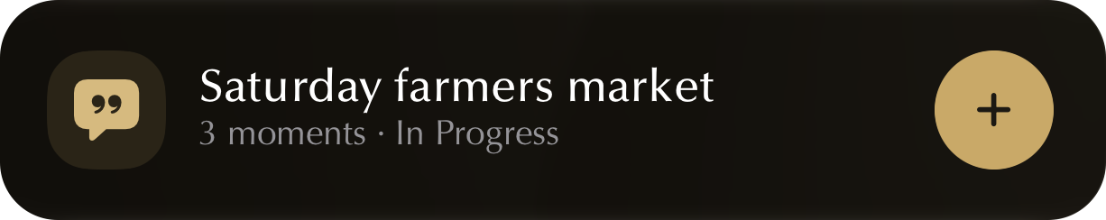 Revuely Live Activity: Saturday farmers market, 3 moments, In Progress, with an add button